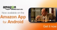 Prime Instant Video Now Available on Android Phones