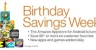 Amazon Appstore for Android Celebrates First Birthday Amazon Appstore for Android Celebrates First Birthday