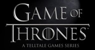Telltale Games Game of Thrones Out now